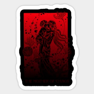 The Mother Of Chaos Sticker